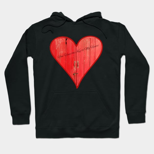 You Hold the Key to My Heart! Hoodie by ALifeSavored